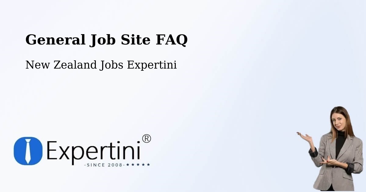 General Job Site FAQ - New Zealand Jobs Expertini
