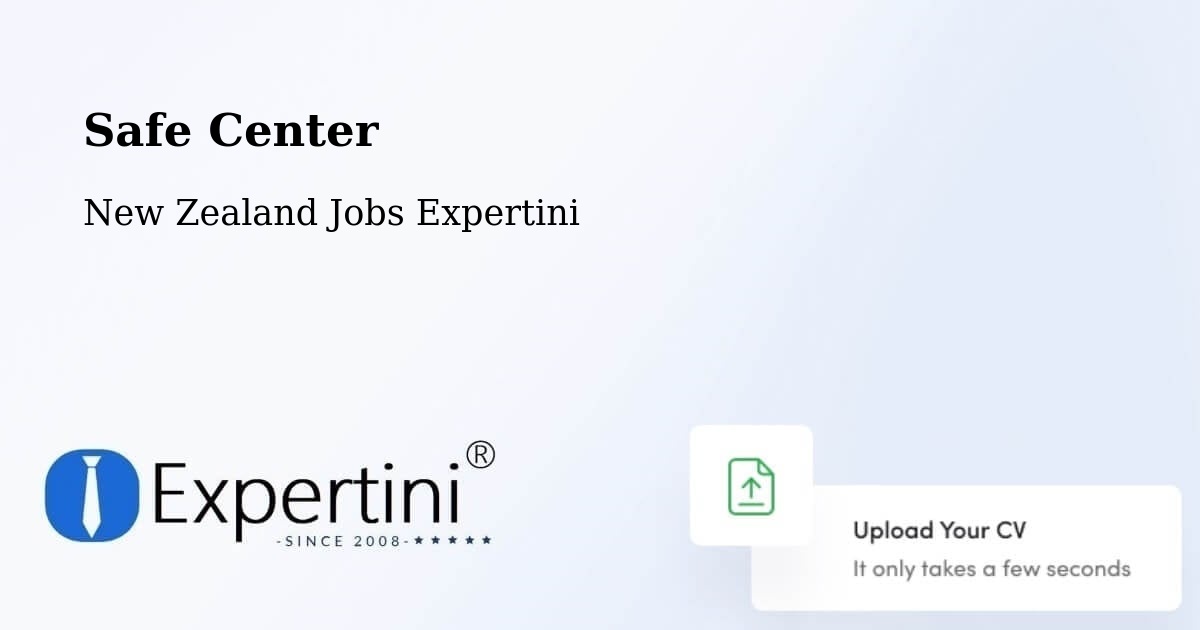 Safe Center - New Zealand Jobs Expertini